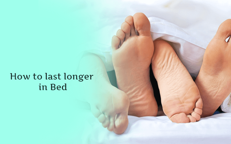 Last Longer In Bed